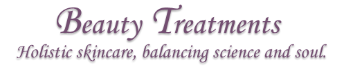 Get Natural Beauty Treatments at Body Treatments, Tauranga.